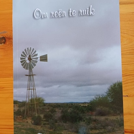 Om reen te ruik - Hannelie van Niekerk